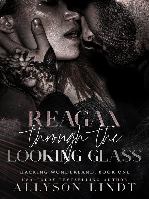 Title details for Reagan Through the Looking Glass by Allyson Lindt - Wait list